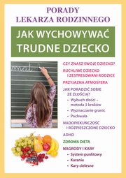 Jak wychowywa trudne dziecko, Agnieszka Umiska