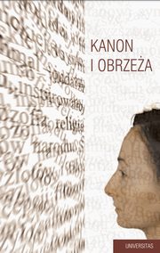 Kanon i obrzea, Tatiana Czerska, Inga Iwasiw