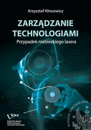 Zarzdzanie technologiami, Krzysztof Klincewicz