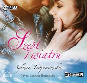 Szept wiatru, Sylwia Trojanowska