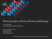 Weterynaryjna ochrona zdrowia publicznego, Grayna Czyak-Runowska, Mariusz Felsmann, Micha Majewski, Przemysaw Racewicz