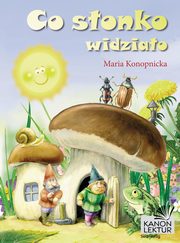 ksiazka tytu: Co sonko widziao autor: Maria Konopnicka