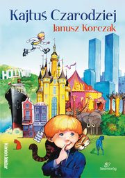 Kajtu czarodziej, Janusz Korczak