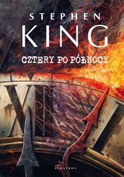 CZTERY PO PӣNOCY, Stephen King