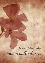 Zwierciado duszy, Iwona Sobolewska