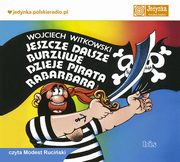 ksiazka tytu: Jeszcze dalsze burzliwe dzieje pirata Rabarbara autor: Wojciech Witkowski