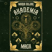 Akademia magii, Maria Bujak