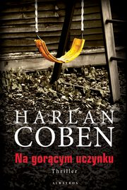 Na gorcym uczynku, Harlan Coben