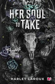 Her Soul to Take. Przeklte dusze. Tom 1, Harley Laroux