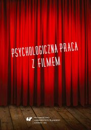 ksiazka tytu: Psychologiczna praca z filmem autor: 