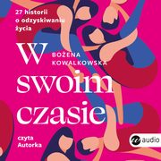 W swoim czasie, Boena Kowalkowska