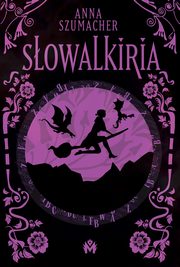 Sowalkiria, Anna Szumacher