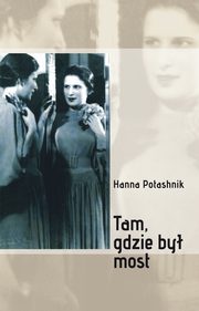 Tam, gdzie by most, Hanna Potashnik, Projekt Okadki: Yael Bar-Dayan