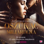Oszuka miliardera, Georgia Le Carre