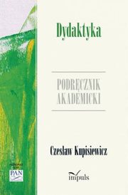 Dydaktyka Podrcznik akademicki, Czesaw Kupisiewicz