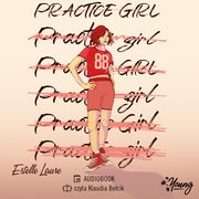Practice girl, Estelle Laure