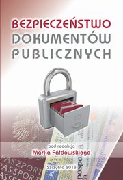 ksiazka tytu: Bezpieczestwo dokumentw publicznych autor: Marek Fadowski