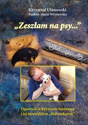 Zeszam na psy?, Krzysztof Ulanowski, Paulina Maria Winiewska