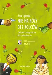 Nie ma ry bez kolcw, Ewa Lipiska