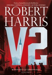 V2, Robert Harris