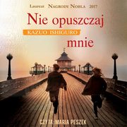 Nie opuszczaj mnie, Kazuo Ishiguro