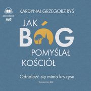 Jak Bg pomyla Koci, Grzegorz Ry