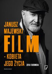 Janusz Majewski film kobieta jego ycia, Zofia Turowska
