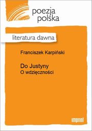 ksiazka tytu: Do Justyny autor: Franciszek Karpiski