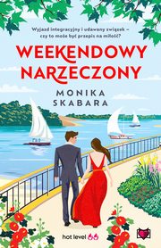 Weekendowy narzeczony, Monika Skabara