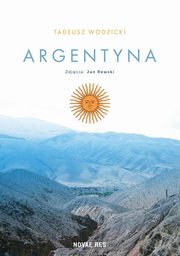 Argentyna, Tadeusz Wodzicki
