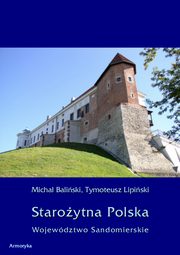 Staroytna Polska. Wojewdztwo Sandomierskie, Micha Baliski, Tymoteusz Lipiski