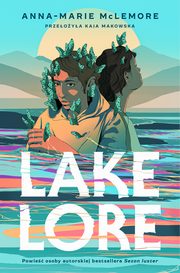 Lakelore, Anna-Marie Mclemore