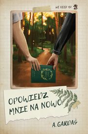 Opowiedz mnie na nowo, Arkadiusz Garda