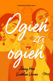 Ogie za ogie. Zemsta. Tom 2, Jenny Han, Siobhan Vivian