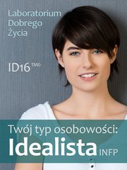 Twj typ osobowoci: Idealista (INFP), Praca zbiorowa