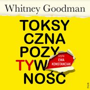 Toksyczna pozytywno, Whitney Goodman