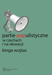 Partie populistyczne w Czechach i na Sowacji, Kinga Wojtas