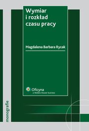 Wymiar i rozkad czasu pracy, Magdalena Barbara Rycak