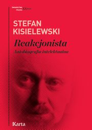 Reakcjonista, Stefan Kisielewski