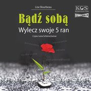 Bd sob. Wylecz swoje 5 ran, Lise Bourbeau