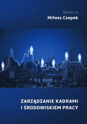 ZARZDZANIE KADRAMI I RODOWISKIEM PRACY, 