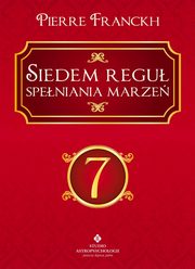 Siedem regu speniania marze, Pierre Franckh