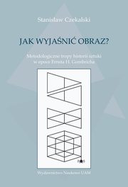Jak wyjani obraz?, Stanisaw Czekalski