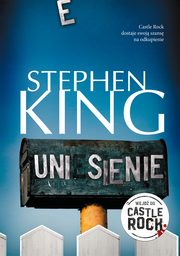 Uniesienie, Stephen King