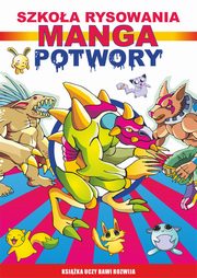 Szkoa rysowania. Manga. Potwory, Mateusz Jagielski