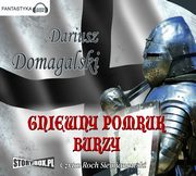 Gniewny pomruk burzy, Dariusz Domagalski