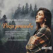 Poza prawd, Edyta Kahl-uczyska