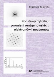 ksiazka tytu: Podstawy dyfrakcji promieni rentgenowskich, elektronw i neutronw - 05 Rozdz. 10-12. Rozpraszanie promieniowania rentgenowskiego na 