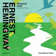 Wiosenne wody, Ernest Hemingway
