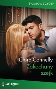 Zakochany szejk, Clare Connelly